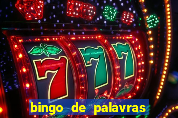 bingo de palavras 3 ano